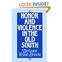 Honor and Violence in the Old South