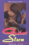 Quiet Storm (Indigo: Sensuous Love Stories)