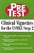 Pretest: Clinical Vignettes for the USMLE Step 2: Pretest Self-Assessment and Review