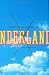 Book X Out of Wonderland: A Saga