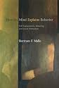 How the Mind Explains Behavior: Folk Explanations, Meaning and Social Interaction (Bradford Books)