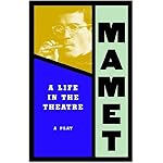 Life in the Theatre (Mamet, David) book cover