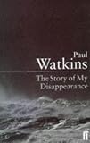 The Story of My Disappearance