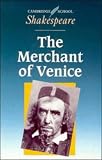 The Merchant of Venice (Cambridge School Shakespeare)