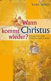 Produkt-Bild: Wann kommt Christus wieder?: Apokalypse und christlicher Glaube