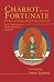 Books : Chariot of the Fortunate: The Life of the First Yongey Mingyur Dorje