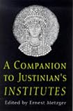 Companion to Justinians "Institutes"