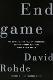 Endgame: The Betrayal And Fall Of Srebrenica, Europes Worst Massacre Since World War II