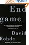 Endgame: The Betrayal And Fall Of Srebrenica, Europe's Worst Massacre Since World War II