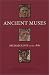 Ancient Muses: Archaeology and the Arts