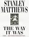 The Way it Was: My Autobiography