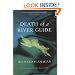 Death of a River Guide