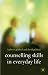 Counselling Skills in Everyday Life