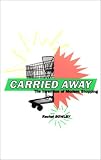 Carried Away