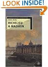 Richelieu and Mazarin: A Study in Statesmanship (European History in Perspective)