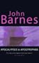 Apocalypses and Apostrophes: Short Fiction of John Barnes