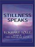 Stillness Speaks