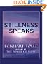 Stillness Speaks