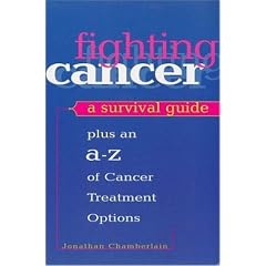 Fighting Cancer: A Survival Guide