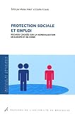 Protection sociale et emploi : Regards croisés sur la mondialisation en Europe et en Chine