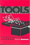 Tools for Decision Making: A Practical Guide for Local Government