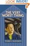 The Very Worst Thing