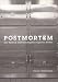 Postmortem: How Medical Examiners Explain Suspicious Deaths (Fieldwork Encounters and Discoveries)