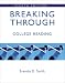 Breaking Through: College Reading (8th Edition)