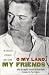 Search : O My Land, My Friends: The Selected Letters of Hart Crane