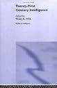 Twenty-first Century Intelligence (Studies in Intelligence)