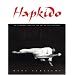 Hapkido: An Introduction to the Art of Self-Defense: Traditions Philosophy Technique