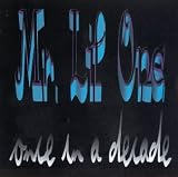 Mr. Lil One - Once in a Decade