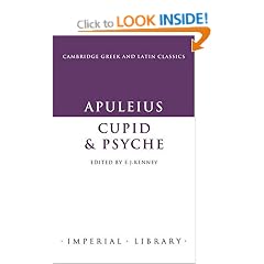 Apuleius: Cupid and Psyche (Cambridge Greek and Latin Classics - Imperial Library)