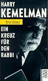 Ein Kreuz f&uuml;r den Rabbi. - Harry Kemelman