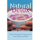 Natural Detox: Total Cleansing to Rejuvinate Your Body and Mind by  Marie Farquharson
