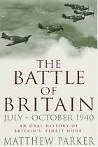 The Battle of Britain, July - October 1940