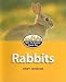 Rabbits (Get to Know Your Pet) by Jinny Johnson