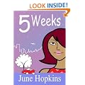 5 Weeks (chick lit, romantic comedy)