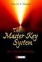 The Master Key System: Der Schl�ssel zum Erfolg
