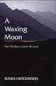 A Waxing Moon: The Modern Gaelic Revival