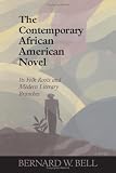The Contemporary African American Novel: Its Folk Roots And Modern Literary Branches