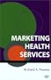 Marketing Health Services