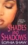 Shades And Shadows