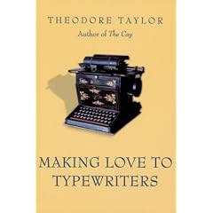 Making Love to Typewriters
