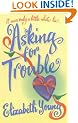Asking for Trouble
