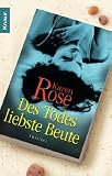 Des Todes liebste Beute: Thriller - Karen Rose