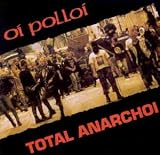 Oi Polloi -  Total Anarchoi