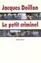 Le petit criminel (French Edition)
