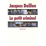 Le petit criminelpar Jacques Doillon