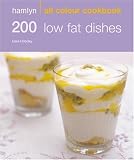 Hamlyn All Colour Low Fat: Over 200 Delicious Recipes and Ideas (All Colour Cookbook)